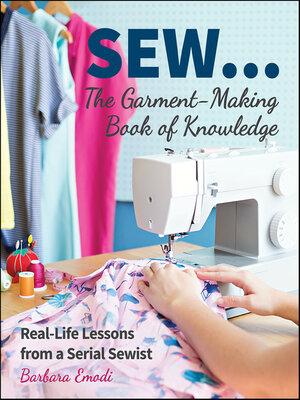 cover image of SEW . . . the Garment-Making Book of Knowledge